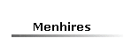 Menhires